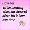 i love tea