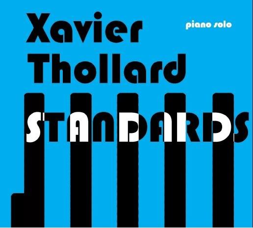 Standards - piano solo by Xavier Thollard